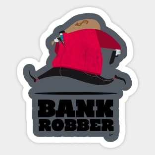 Bankrobber Sticker